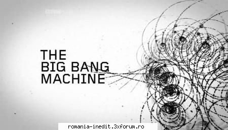 bbc the big bang machine (2008) bbc the big bang machine xvid mpeg-4 codec 780 504 mp3 vbr ~122 kbps