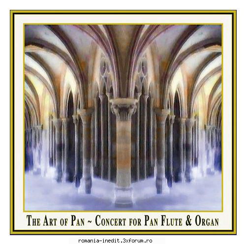 gheorghe zamfir the art pan concert for pan flute & organ (k&k        