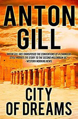 anton gill anton gill city dreams ancient thebes killing young girls, quickly, and silently. much